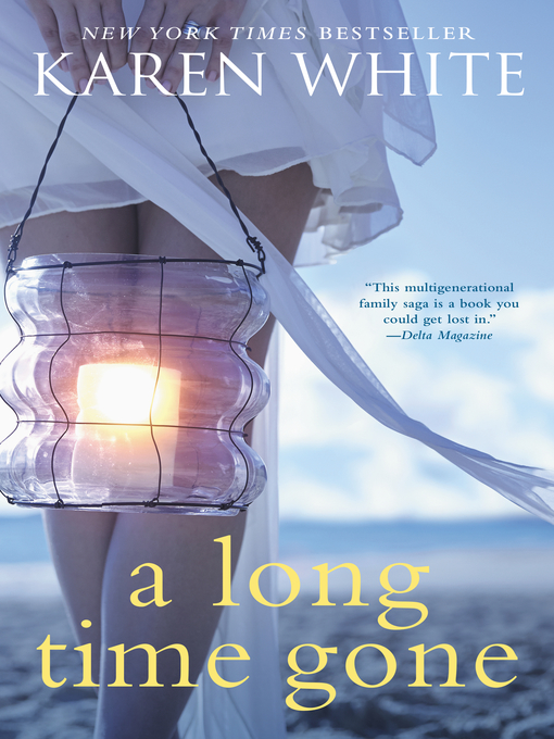 Title details for A Long Time Gone by Karen White - Available